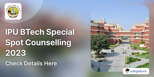 IPU BTech Special Spot Counselling 2023 Registrations Open till September 30; Check Direct Link Here